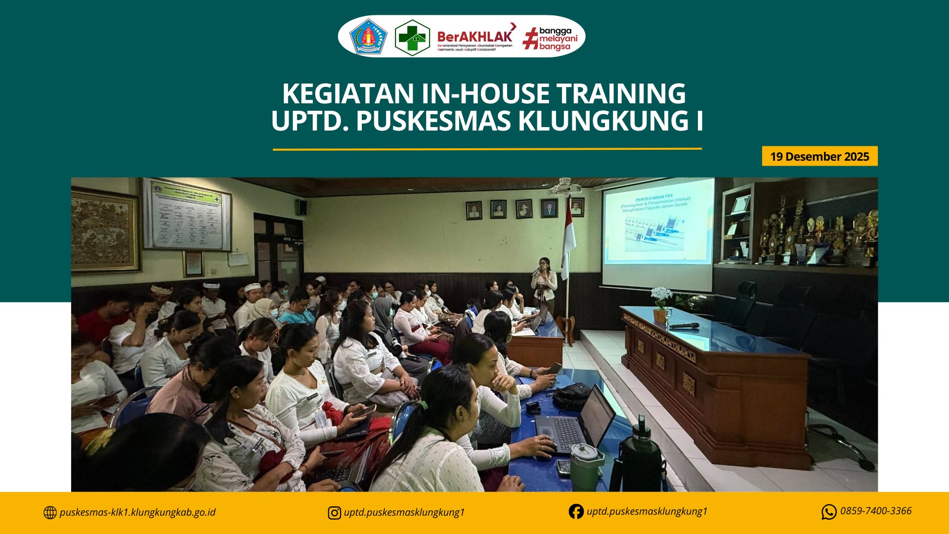 Kegiatan In-House Training UPTD. Puskesmas Klungkung I